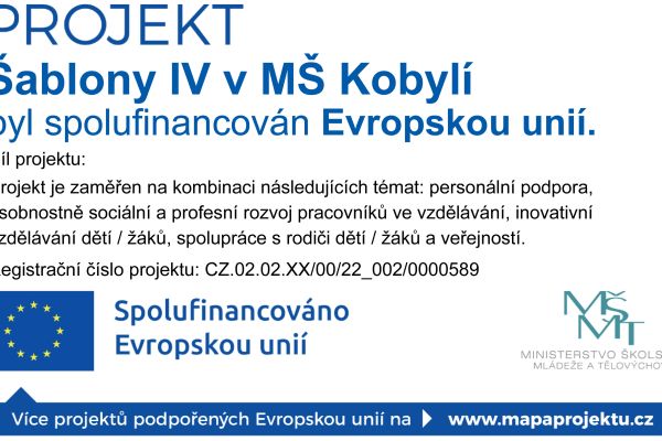 Projekt - Šablony IV v MŠ Kobylí